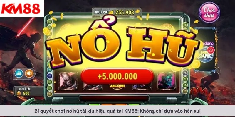 Bí quyết chơi hiệu quả